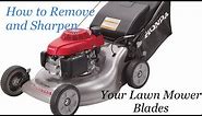 How to Remove and Sharpen your LawnMower Blades | How to Change Your Honda LawnMower Blades
