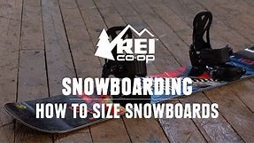 Snowboard Sizing—What Size Snowboard do I Need? || REI