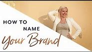 Naming a Business - Ideas and Tips for Choosing Names