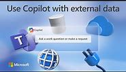 How Copilot for Microsoft 365 can work with your external data