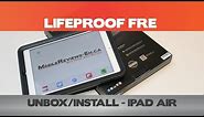 LifeProof Fre for the iPad Air - Unbox/Installation - iPad Cases