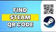 How to Find Steam QR Code on PC - FULL GUIDE