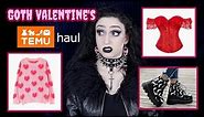 TEMU Goth/Valentine's Day Haul 💀 ❤️