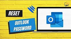 How to Reset Outlook Password | Recover Outlook Password
