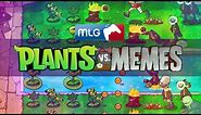 Plants vs. Memes (MLG)