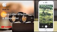 How to use Magnifier on your iPhone and Turn your iPhone a binocular- TechOZO