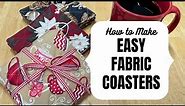 How to make EASY FABRIC COASTERS