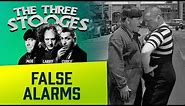 The THREE STOOGES - Ep. 17 - False Alarms