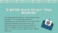 12 Better Ways To Say “Well Received” (Professional Email)