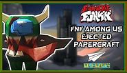FNF Among us Impostor | Ejected Papercraft