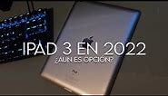 iPad 3ra Generación (2012) en 2022 , AÚN ES OPCIÓN ?