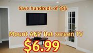 DIY Wall Mount ANY Flat Screen TV for only $6.99! How To Video