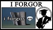 What Does "I Forgor 💀" Mean?
