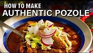 How to Make Authentic Pozole | Pozole recipe
