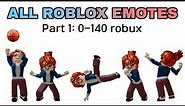 ALL ROBLOX EMOTES 2024!! (Part 1: 0-140 robux)
