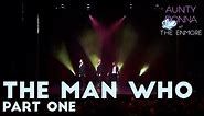 The Man Who (Pt 1) - Aunty Donna Live at The Enmore