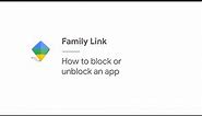 Google Play Parental Controls: Blocking and Unblocking Apps for Your Child
