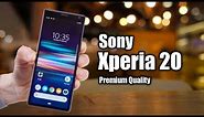 Sony Xperia 20 First Look - A premium Smartphone