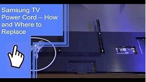 Samsung TV Power Cord – How and Where to Replace