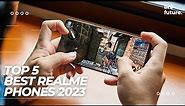 Best Realme Phones 2023 I Top 5 Best New Realme Phones 2023