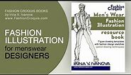 Men's wear fashion illustration resource book: Figure drawing templates with fashion design sketches