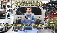 Failing Audi 3.0T PCV Valve Diagnosis | 2017-2023 Audi B9/B9.5 S4, S5, and SQ5