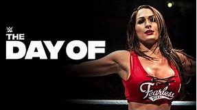WWE The Day Of FULL EPISODE: Fearless Nikki Bella