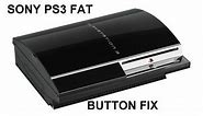 Sony PlayStation 3 Fat: Fix for unresponsive buttons