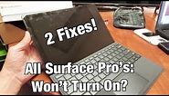 All Surface Pros: Wont't Turn On or Wake Up, Black Screen? 2 Fixes