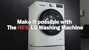 The NEW LG Washing Machine - AI DD
