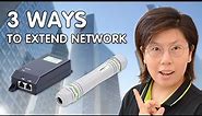 Top 3 Ways to Extend Your Ethernet Network Beyond 100 Meters