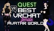 Best VRChat Avatar Worlds for Quest | Females (Part 1)