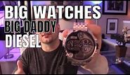 Diesel Watches | Big Watches | Big Daddy Diesel Watch Review