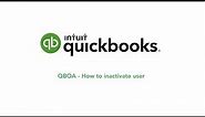 A Step-by-Step Guide: How to inactivate user | QuickBooks Online Accountant Tutorial