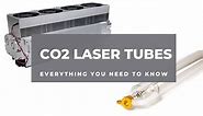 CO2 laser tubes - everything you need to know - LaserHints