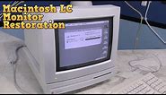 Macintosh LC Monitor Restoration