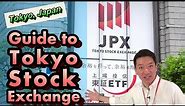 【Tokyo, Japan】Guide to Tokyo Stock Exchange