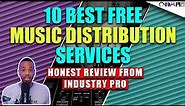 10 Best FREE Music Distribution Services: HONEST Review From Industry PRO
