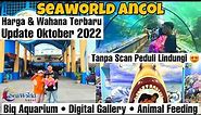 REVIEW TERBARU SEAWORLD ANCOL 2022 | harga tiket masuk seaworld ancol terbaru Seaworld Ancol Jakarta