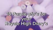 Purple pfp’s Roblox IDs 💜💜💜 #royalehighdiary #royalehighpfps #royalehighpfpcodes