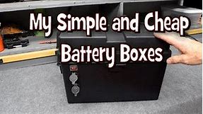 My Simple and Cheap Battery Boxes for Camping