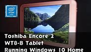 Toshiba Encore 2 WT8-B Tablet running Windows 10