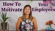 Employee Engagement - How to Motivate Employees