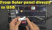 Power a USB port directly by a 12V solar panel without a battery