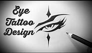 How to draw Eye tattoo design drawing Drawing Stylish tattoo designs easy on paper