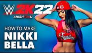 WWE 2K22 How to make Nikki Bella