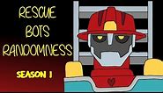 Rescue Bots Randomness