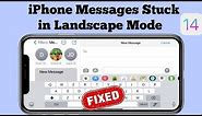 iPhone Messages Stuck in Landscape Mode after iOS 14.4 [Fixed]