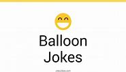 127  Balloon Jokes And Funny Puns - JokoJokes