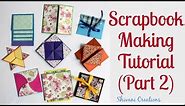 How to make Scrapbook Pages/ 9 different Cards Ideas/ DIY Scrapbook Tutorial Part Two